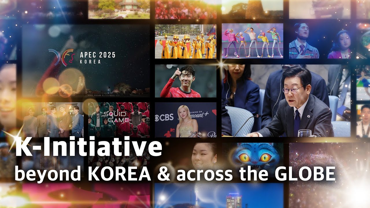 K-Initiative beyond Korea & across th GLOBE